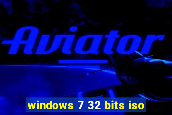 windows 7 32 bits iso